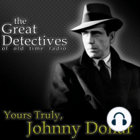 Yours Truly Johnny Dollar: The Emily Braddock Matter (EP1366)
