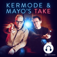 Introducing Kermode & Mayo’s Take