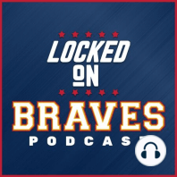 Locked On Braves talks to Alex Anthopoulos, Dansby Swanson, and Brandon McCarthy