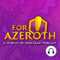 #43 - For Azeroth!: “You had me at Horse2”