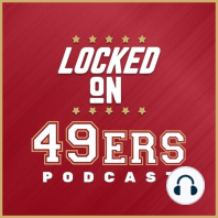 Locked on 49ers:  9/14 Jimmy Ward interview, Final Rams review, Gabbert