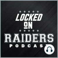 Locked on Raiders - Sept. 14 Some improvements needed