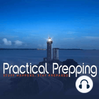 Episode #45, "Operational Survival Plan" - Par Levels On Ammo, Food, Water, and Our Personal Plan Whether Bugging In or Bugging Out.