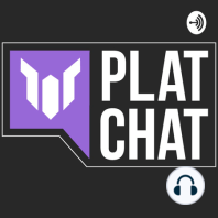 Echo is playable, but is she viable!? Bren steals $100 worth of Ramen — Plat Chat Ep. 31