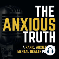 EP 0059 - Anxiety, Sex and Relationship Issues (With Leslie Gustafson)