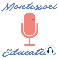 Montessori Adolescence (Teenagers), with Paula Lillard Preschlack