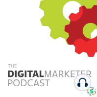 Jenna’s Final Episode and What She Learned at DigitalMarketer