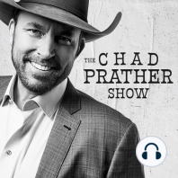 Ep 197 | 'I Had to Resign from the Trump Administration!' | The Chad Prather Show