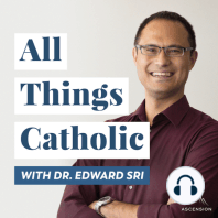 Bonus Episode: Stations of the Cross with Dr. Edward Sri