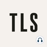 The TLS podcast at the Hay Festival