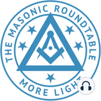 The Masonic Roundtable -  0388 -  Freemasonry and the Intelligence Community