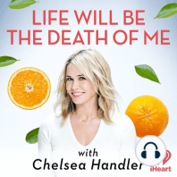 Chelsea Handler on We Can Do Hard Things with Glennon Doyle