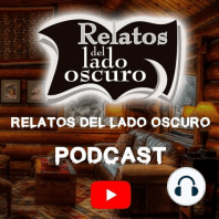 RELATOS PARANORMALES (ENTREVISTA) || RELATOS DEL LADO OSCURO PODCAST (EXCLUSIVO PODCAS)