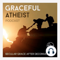 Reverend David Hellsten Interviews the Graceful Atheist