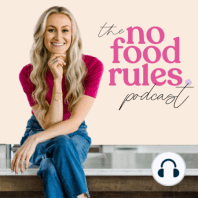 Intuitive Eating & Mom Life [feat. Catie Gregg]
