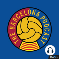 Will Seri sign for Barcelona? Betis analysis and Lionel Messi contract renewal delay [TBPod26]