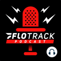 105. Bowerman TC Ups The Ante | The FloTrack Podcast