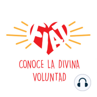 Conoce la Divina Voluntad 6 | Reina y Madre de la Divina Voluntad 3