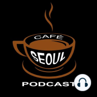 Cafe Seoul 411 2016-03-17 Let's Go