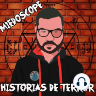 El Podcast de Miedoscope Episodio 26 El Master