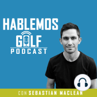 EP 18: Nicolás Pérez: Golf infantil y escuela de menores.