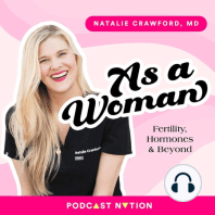 129: Lifestyle and Fertility, with Dr. Ashley Eskew