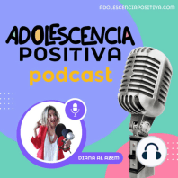 74. 4 pasos para sanar la comunicación con tu adolescente. Cuaderno de una madre presente XXXI