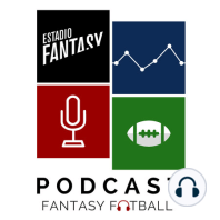 12 lecciones Fantasy post NFL Draft- EFP 397