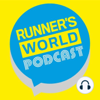 The Runner's World UK Podcast - May 2018