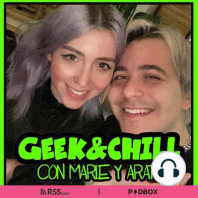 G&C T2 Ep 1- ¡Mamá, Geek and Chill ya esta en video!