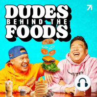 Introducing: Dudes Behind the Foods