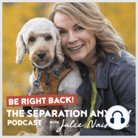 037 What To Do When Reactivity And Separation Anxiety Collide!