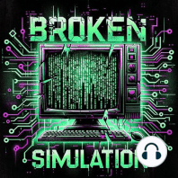 Broken Simulation #32: "The Studio is Haunted"