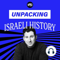 Introducing Unpacking Israeli History