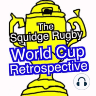 TRAILER - The Squidge Rugby World Cup Retrospective