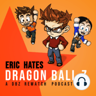 John and Spencer are Elated to be Talking About Real DBZ Again (DBZ Episodes 128-132)
