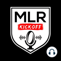 MLR Kickoff EP 24: Arrows topple the Legion, Seattle Survives at Starfire, Ft POW Mark O'Keeffe