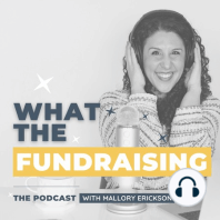 32: Giving Moments: Creating a Strong Monthly Giving Program Through Education & Storytelling with Becky Straw