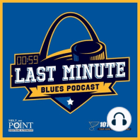 Ep. 18 - A tough loss for the BLUES on Saturday; the return of #91