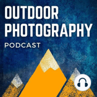 Stewardship and Conservation Through Photography With David Hunter