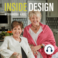 Inside Design with Kandrac and Kole with Guest Mally Skok
