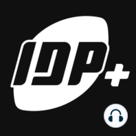 Johny the Greek's "The IDP (Audio) Monster" for Week Ten (10)