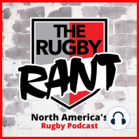 The Rugby Rant - Episode 27
