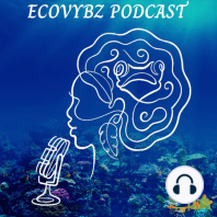 EcoVybz Podcast Promo