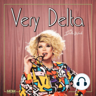 “Very Delta” Episode 2 (w/ Natasha Estrada)