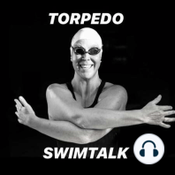 Torpedo Swimtalk Podcast with Nicolai Morris - Australian Masters Swimmer and Strength and Conditioning Coach of elite Australian Olympians