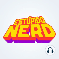 T3E16- Estúpido Nerd en Vivo desde SOFA