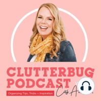 How to Have a Happy and Stress-Free Christmas | Clutterbug Podcast # 32