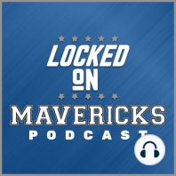 Locked On Mavericks - 11/10/2016 - Things we think we know
