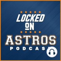 Authentic Astros Talk With Mike Acosta: Part 2